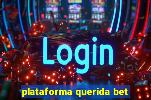 plataforma querida bet